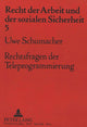 Book cover of: Rechtsfragen der Teleprogrammierung