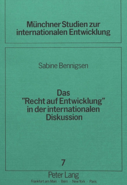 Book cover of: Das «Recht auf Entwicklung» in der internationalen Diskussion