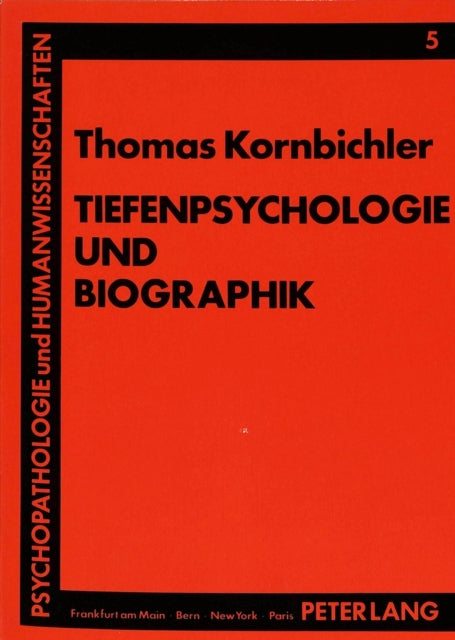 Book cover of: Tiefenpsychologie und Biographik