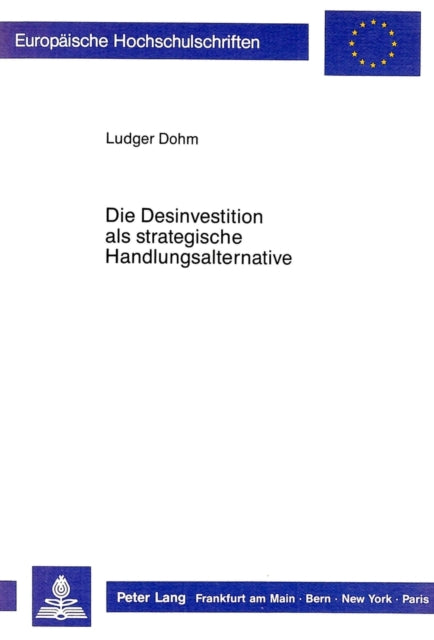 Book cover of: Die Desinvestition als strategische Handlungsalternative