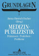 Book cover of: Medizinpublizistik