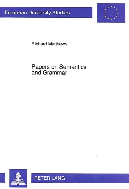 Book cover of: Papers on Semantics and Grammar