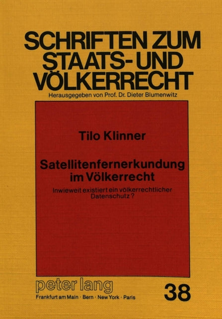 Book cover of: Satellitenfernerkundung im Voelkerrecht