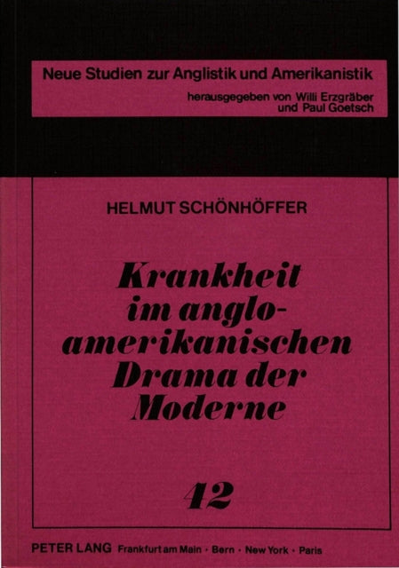 Book cover of: Krankheit im anglo-amerikanischen Drama der Moderne