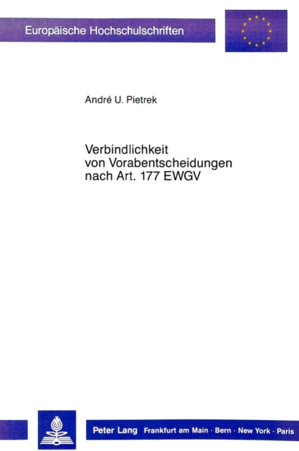 Book cover of: Verbindlichkeit von Vorabentscheidungen nach Art. 177 EWGV
