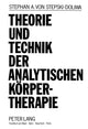 Book cover of: Theorie und Technik der Analytischen Koerpertherapie