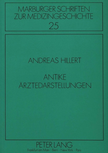 Book cover of: Antike Aerztedarstellungen