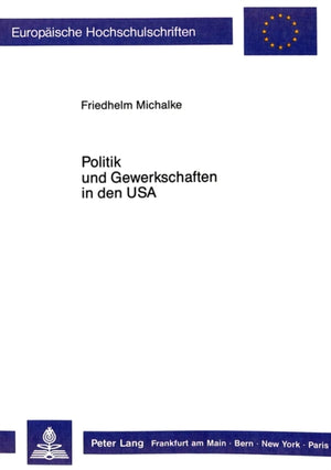 Politik und Gewerkschaften in den USA