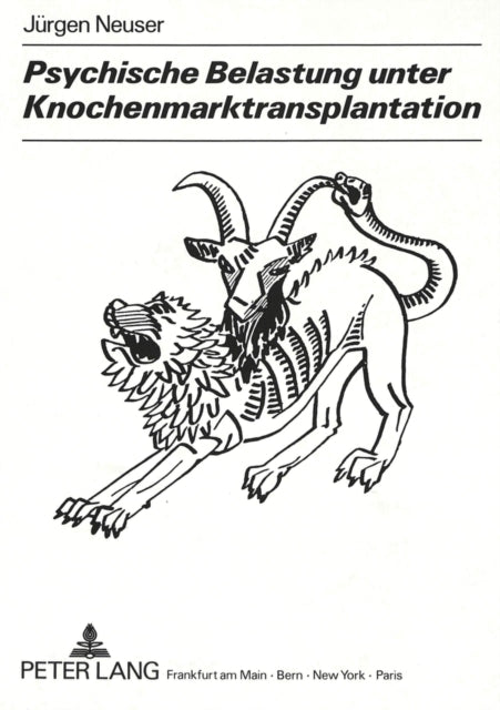Book cover of: Psychische Belastung Unter Knochenmarktransplantation. By: Jürgen Neuser