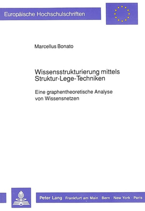 Wissensstrukturierung mittels Struktur-Lege-Techniken