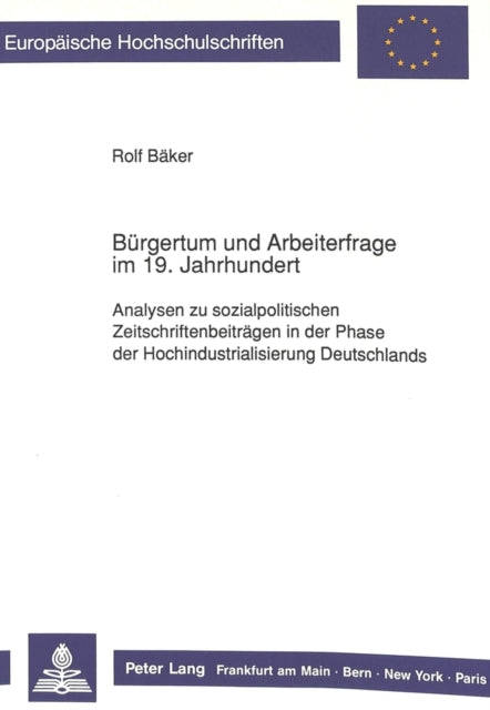 Book cover of: Buergertum und Arbeiterfrage im 19. Jahrhundert