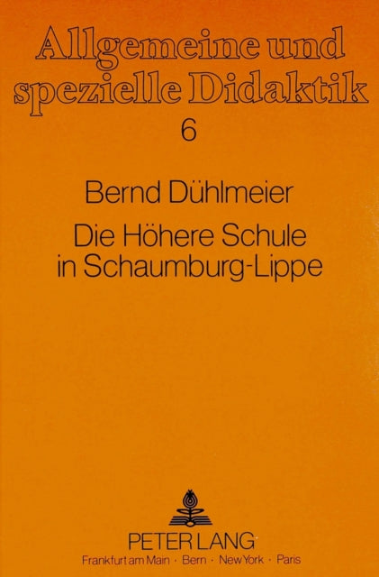 Book cover of: Die Hoehere Schule in Schaumburg-Lippe