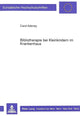 Book cover of: Bibliotherapie bei Kleinkindern im Krankenhaus