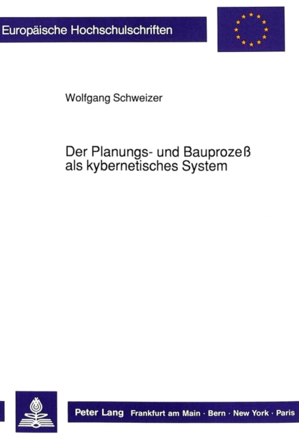Book cover of: Der Planungs- Und Bauprozeß ALS Kybernetisches System