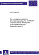 Book cover of: Der nordamerikanische Diversionsansatz und rechtliche Grenzen seiner Rezeption im bundesdeutschen Jugendstrafrecht