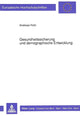 Book cover of: Gesundheitssicherung und demographische Entwicklung