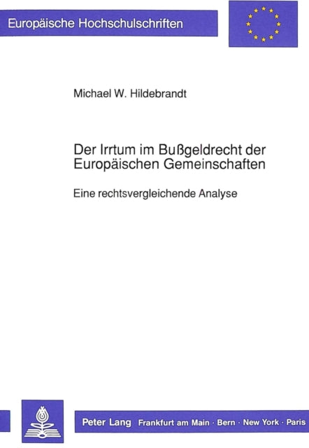 Book cover of: Der Irrtum im Bugeldrecht der Europaeischen Gemeinschaften