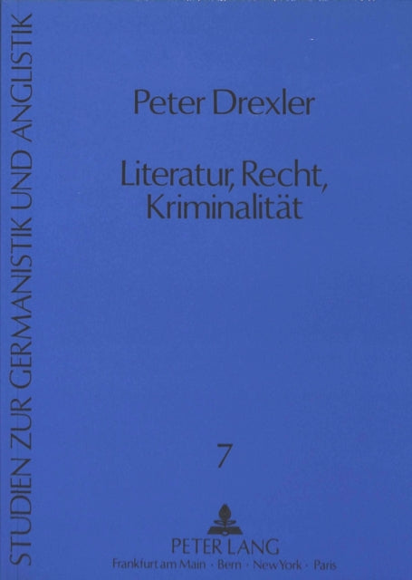 Book cover of: Literatur, Recht, Kriminalitaet