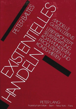Existentielles Handeln