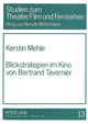 Book cover of: Blickstrategien im Kino von Bertrand Tavernier