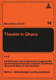 Book cover of: Theater in Ghana