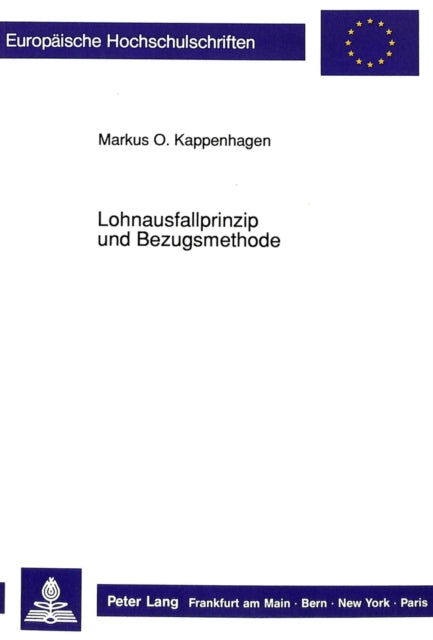 Book cover of: Lohnausfallprinzip und Bezugsmethode