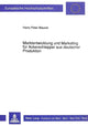 Book cover of: Marktentwicklung und Marketing fuer Ackerschlepper aus deutscher Produktion