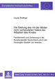 Book cover of: Die Stellung des mit der Mutter nicht verheirateten Vaters bei Adoption des Kindes