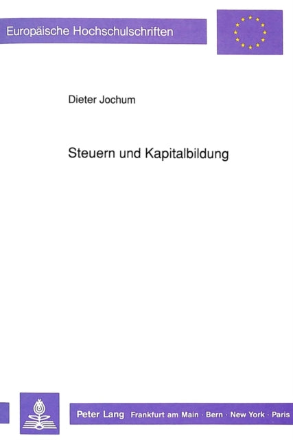 Book cover of: Steuern und Kapitalbildung