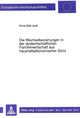 Book cover of: Die Wechselbeziehungen in der landwirtschaftlichen Familienwirtschaft aus haushaltsoekonomischer Sicht