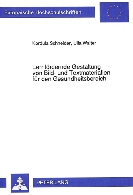 Book cover of: Lernfoerdernde Gestaltung von Bild- und Textmaterialien fuer den Gesundheitsbereich