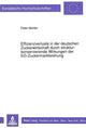 Book cover of: Effizienzverluste in der deutschen Zuckerwirtschaft durch strukturkonservierende Wirkungen der EG-Zuckermarktordnung