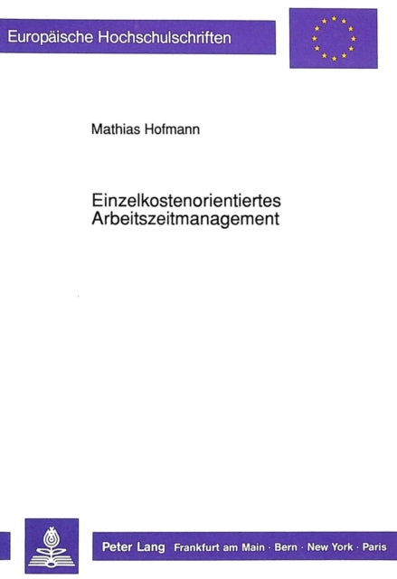 Book cover of: Einzelkostenorientiertes Arbeitszeitmanagement