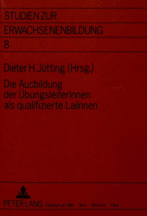 Die Ausbildung der UebungsleiterInnen als qualifizierte LaiInnen
