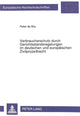 Book cover of: Verbraucherschutz durch Gerichtsstandsregelungen im deutschen und europaeischen Zivilprozerecht