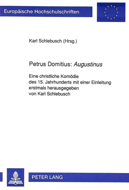 Book cover of: Petrus Domitius: «Augustinus»