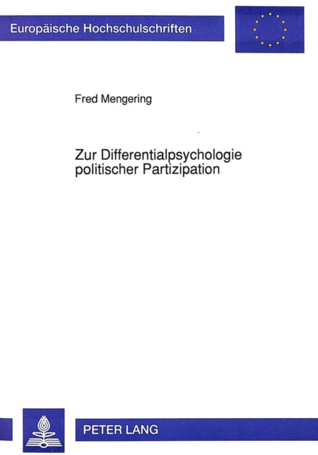 Book cover of: Zur Differentialpsychologie politischer Partizipation