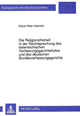 Book cover of: Religionsfreiheit in Der Rechtsprechung Des Oesterreichischen Verfassungsgerichtshofes Und Des Deutschen Bundesverfassungsgerichts