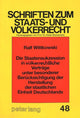 Book cover of: Die Staatensukzession in voelkerrechtliche Vertraege unter besonderer Beruecksichtigung der Herstellung der staatlichen Einheit Deutschlands