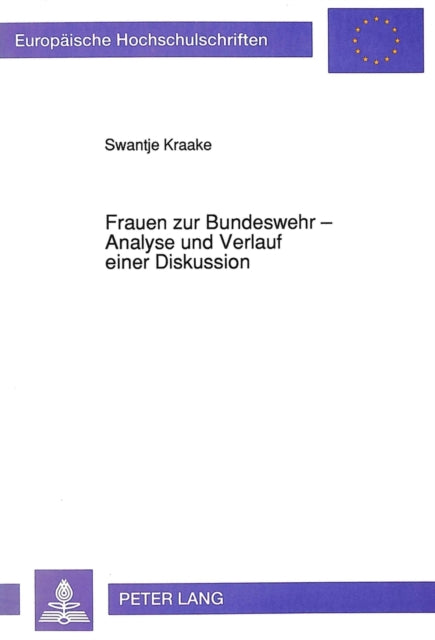 Book cover of: Frauen zur Bundeswehr - Analyse und Verlauf einer Diskussion