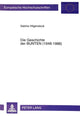 Book cover of: Die Geschichte Der Bunten (1948-1988)
