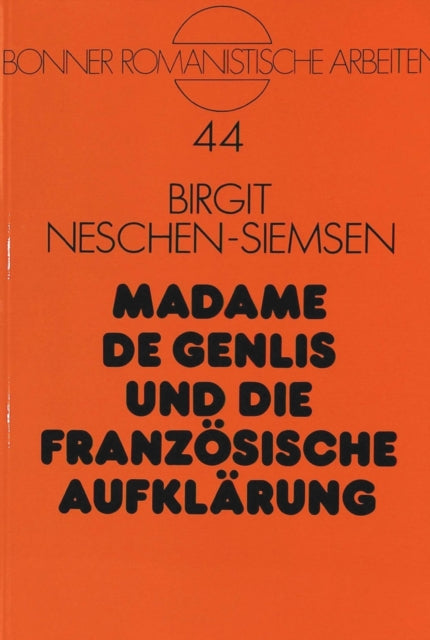 Book cover of: Madame de Genlis und die franzoesische Aufklaerung