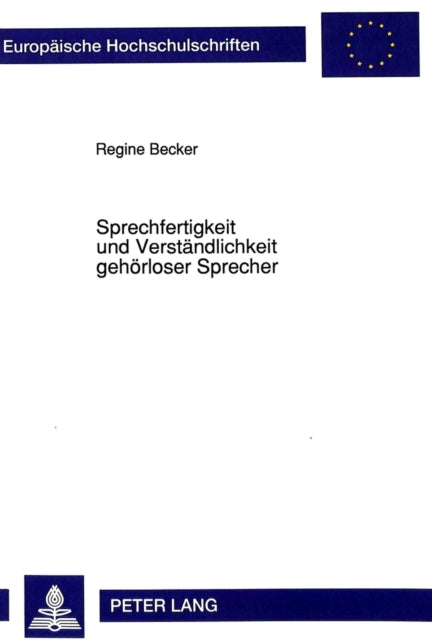 Book cover of: Sprechfertigkeit und Verstaendlichkeit gehoerloser Sprecher:
