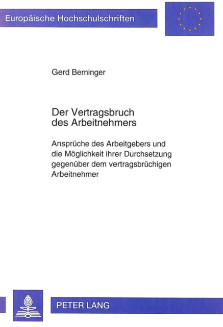 Book cover of: Der Vertragsbruch des Arbeitnehmers