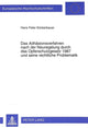 Book cover of: Das Adhaesionsverfahren nach der Neuregelung durch das Opferschutzgesetz 1987 und seine rechtliche Problematik