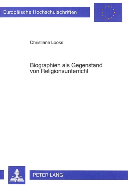 Book cover of: Biographien als Gegenstand von Religionsunterricht