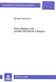 Book cover of: Neue Medien und privater Rundfunk in Bayern