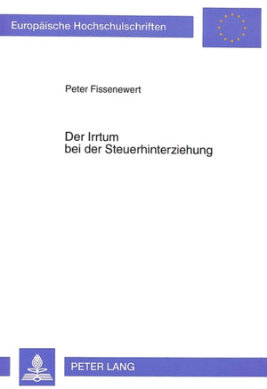 Der Irrtum bei der Steuerhinterziehung