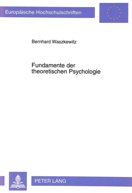 Book cover of: Fundamente der theoretischen Psychologie