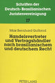 Book cover of: Handelsvertreter und Vertragshaendler nach brasilianischem und deutschem Recht